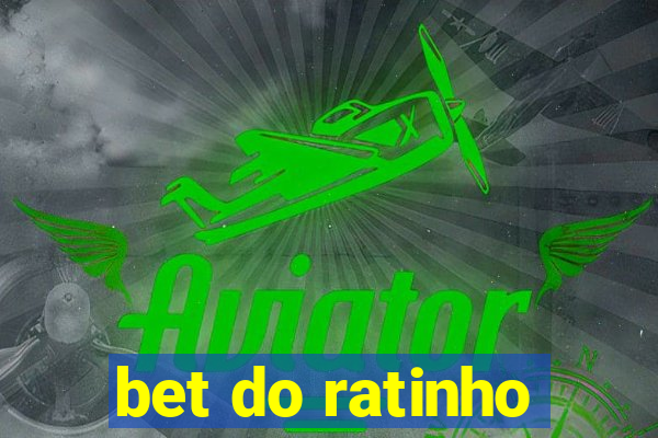 bet do ratinho